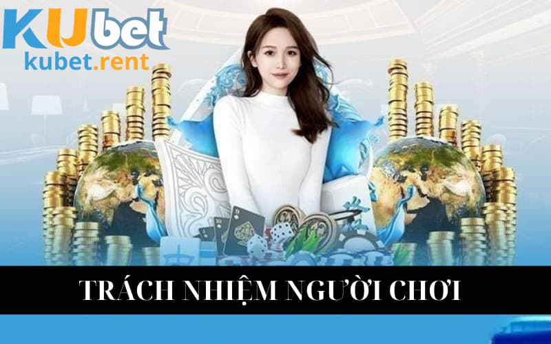 Trách nhiệm người chơi trong việc quản lý thời gian và tài chính