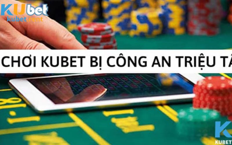 choi-Kubet-bi-trieu-tap-2