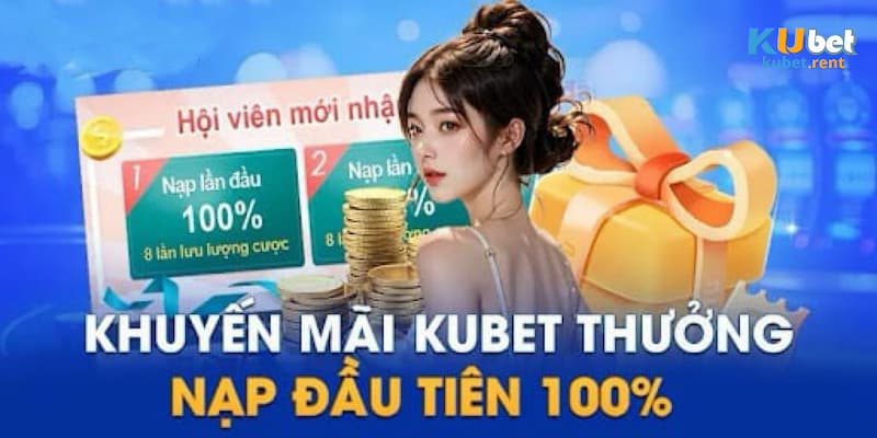 Điều kiện cần thiết để nhận thưởng nạp đầu tiên 100%